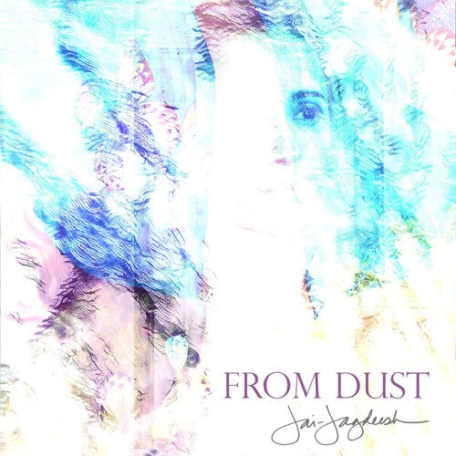Jai-jagdeesh - From Dust - Music CD