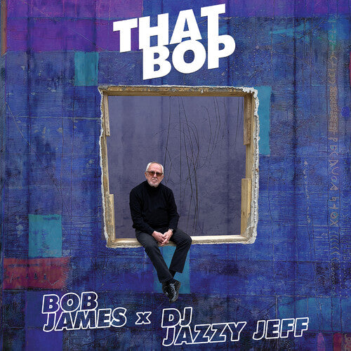 James,bob / Dj Jazzy Jeff - That Bop / Shamboozie - Vinyl Record