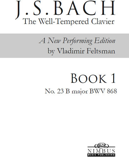Bach,j.s. / Feltsman,vladimir - Book 1 - No. 23 B Major - Books