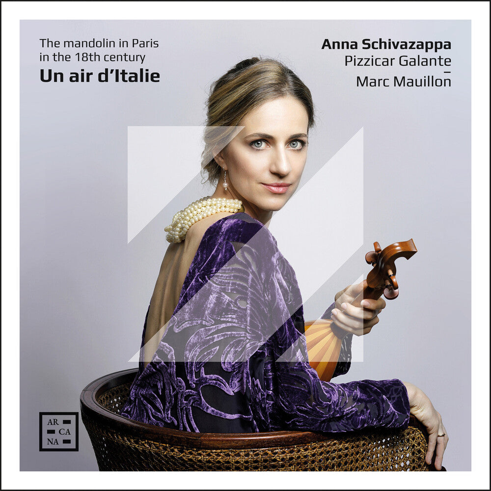 the album cover for Dezede / Forqueray / Schivazappa - Un Air D Italie - The Mandolin In Paris In The