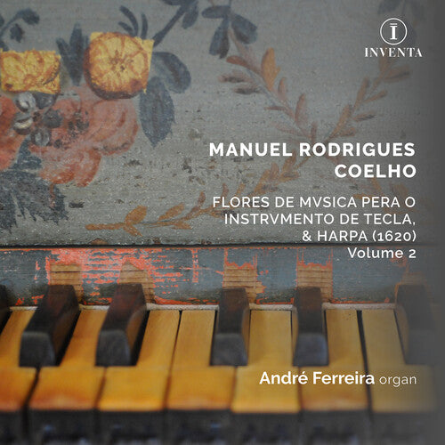 Coelho / Ferreira / Bayley - Flores De Musica Vol. 2 - Music CD