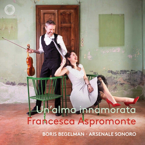 Handel / Aspromonte / Begelman - Un'alma Innamorata - Music CD