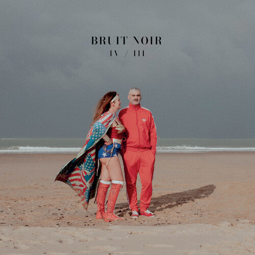 Bruit Noir - IV / III Vinyl Record