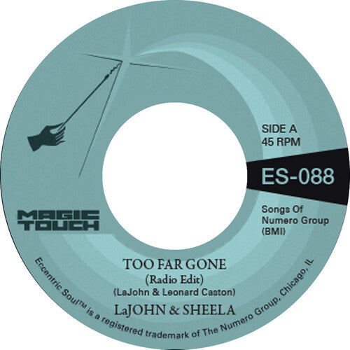 Lajohn & Sheela & Magic Touch - Too Far Gone B/w Everybody's Problem - Vinyl Record