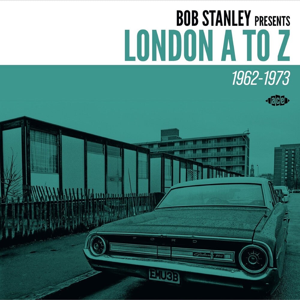 the album cover for Bob Stanley Presents London A To Z 1962-1973 / Var - Bob Stanley Presents London A To Z 1962-1973 / Var