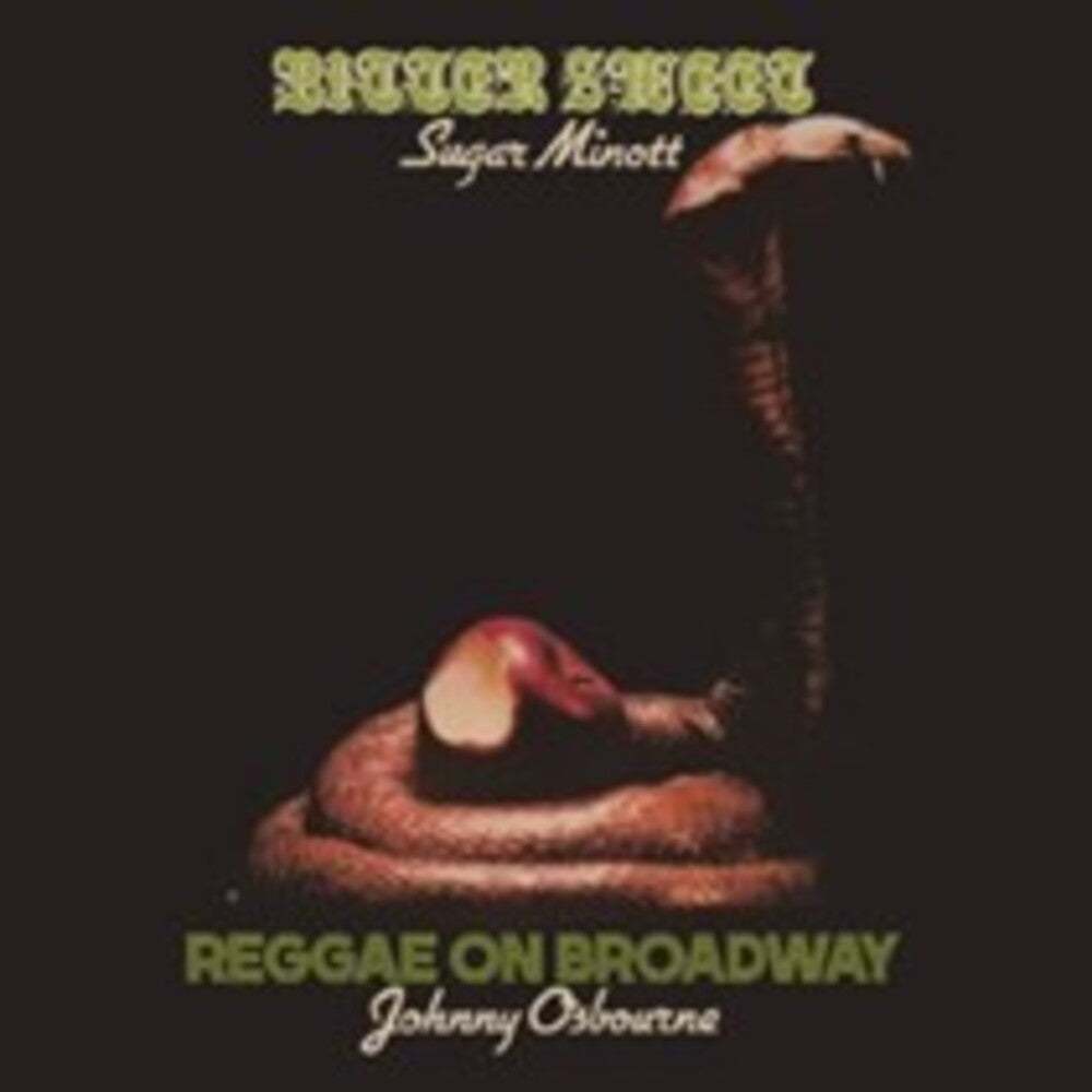the album cover for Sugar Minott  / Osbourne,Johnny - Bitter Sweet / Reggae On Broadway (Uk)