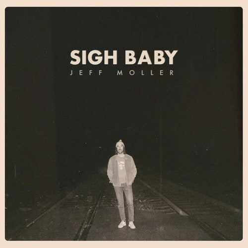 Moller,jeff - Sigh Baby - Music CD