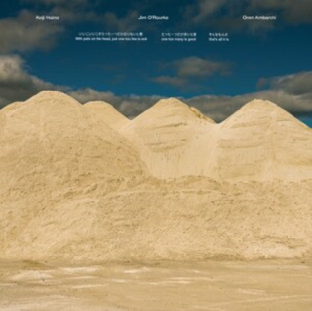 Keiji; Jim O'rourke & Oren Ambarchi Haino - With Pats On The Head, Just One Too Few Is Evil One Too Many Is Good That's All It Is (3LP) Vinyl Record