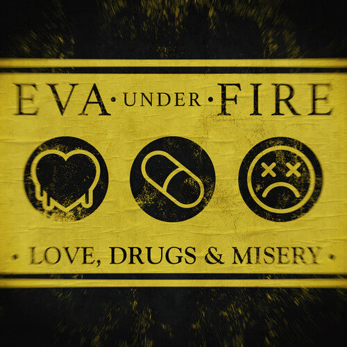 Eva Under Fire - Love Drugs & Misery - Vinyl Record