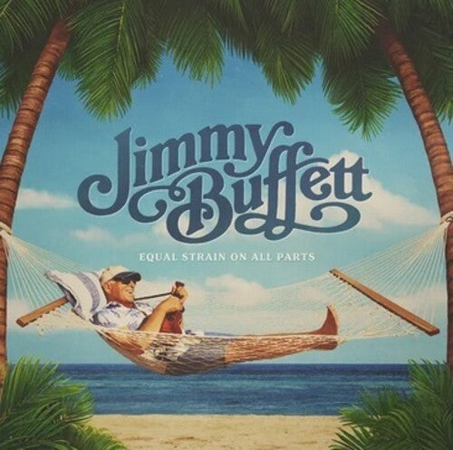 Jimmy Buffett - Equal Strain On All Parts Music CD