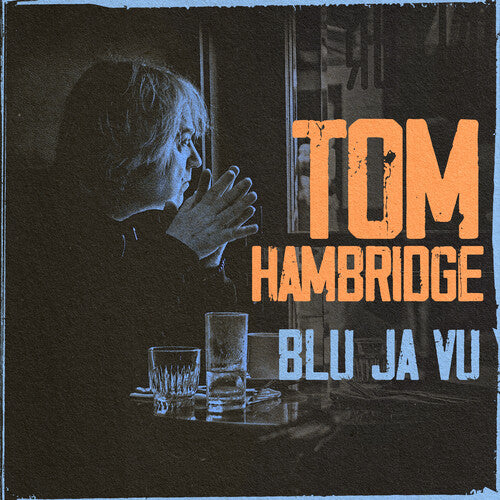 Hambridge,tom - Blu Ja Vu - Music CD