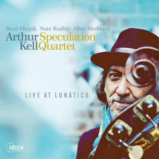the album cover for Arthur Kell - Live At Lunatico