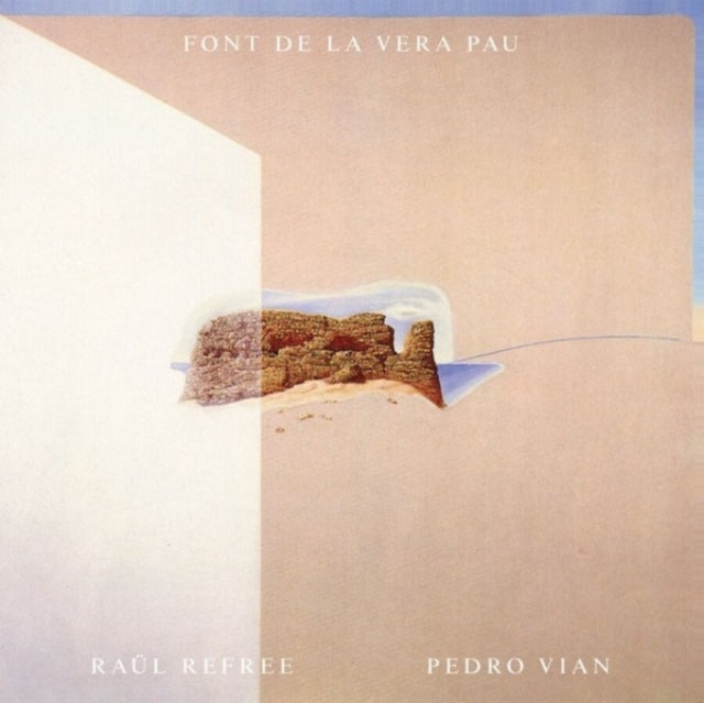 Raul & Pedro Vian Refree - Font De La Vera Pau  Music CD