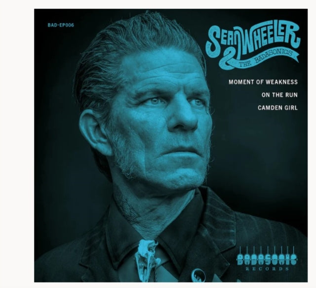 Sean Wheeler & The Badasonics - Moment Of Weakness (Ep) - 7 Inch Vinyl Record