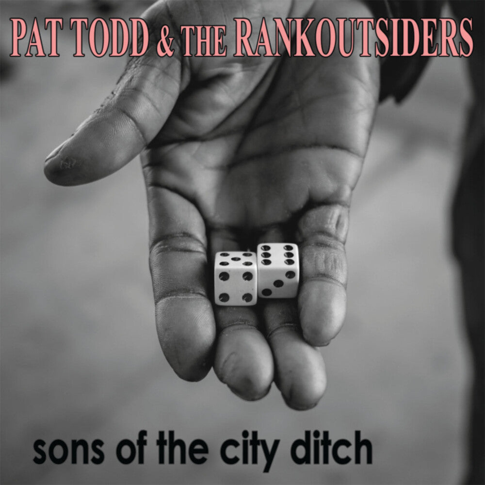 Todd, Pat & Rankoutsiders - Sons Of The City Ditch [LP] Vinyl Record