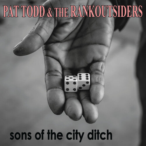 Todd,pat & Rankoutsiders - Sons Of The City Ditch - Vinyl Record