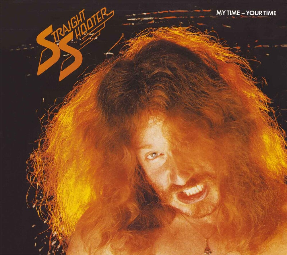 the album cover for Straight Shooter - My Time-Your Time [Remastered]