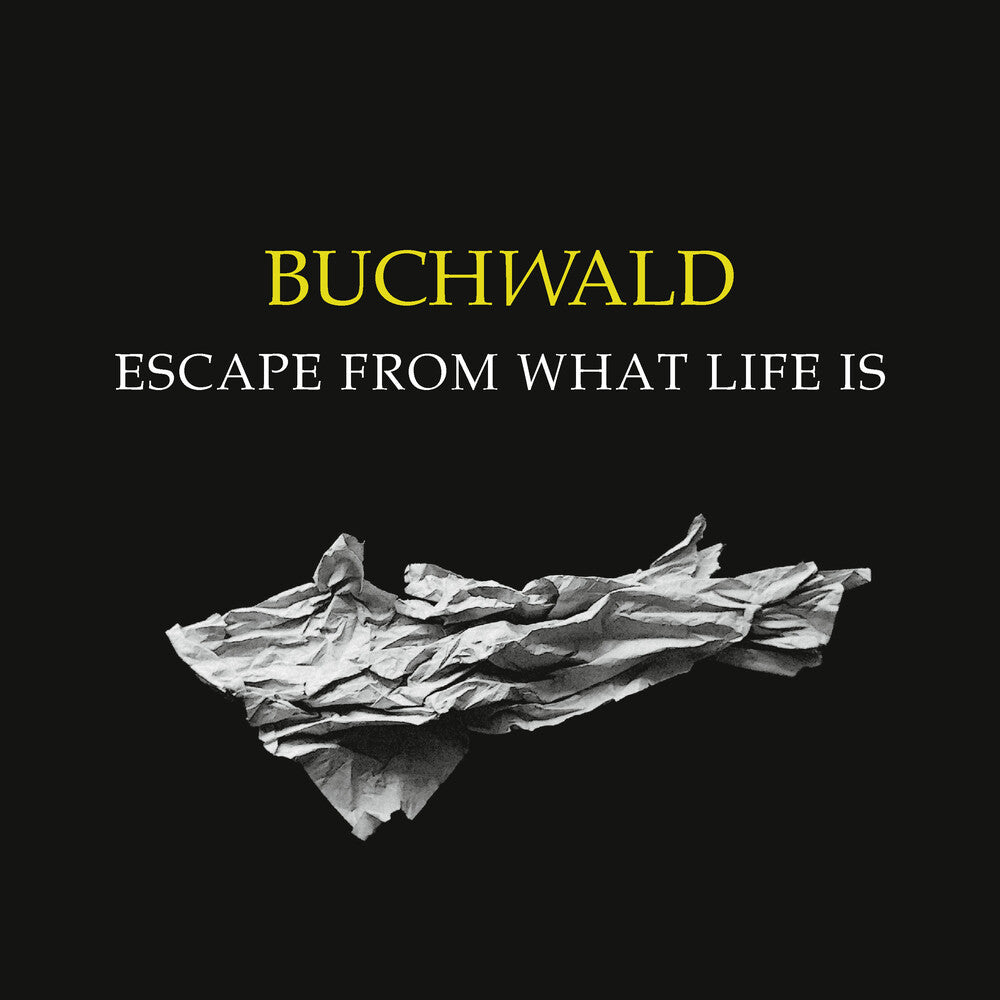 the album cover for Buchwald - Escape From What Life Is