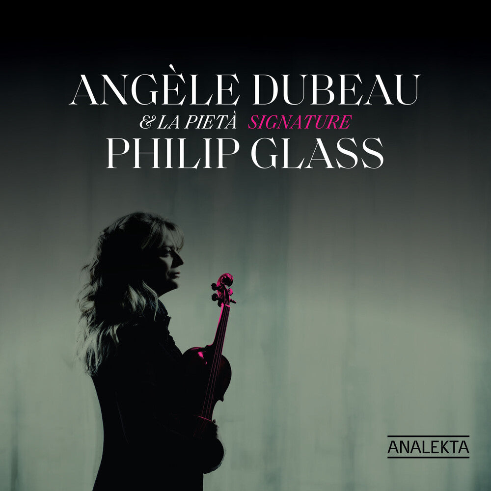 the album cover for Glass / Dubeau - Signature Philip Glass