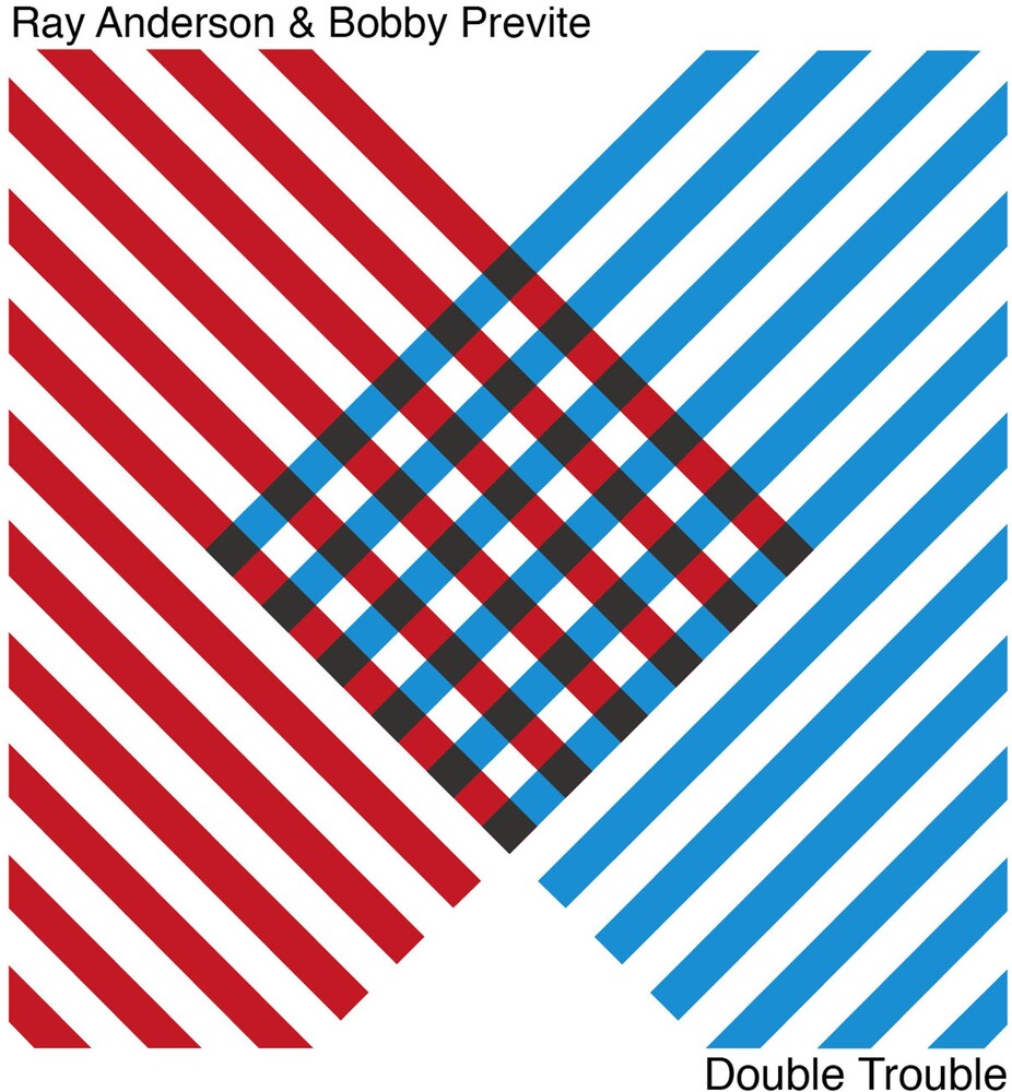 the album cover for Ray Anderson  / Previte,Bobby - Double Trouble