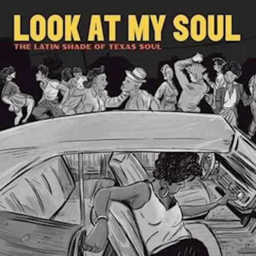 Various Artists - Look At My Soul: The Latin Shade Of Texas Soil Vinyl Record