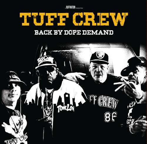 Tuff Crew - Back By Dope Demand Vinyl Record