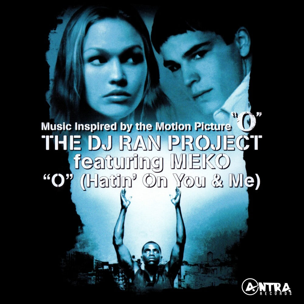 the album cover for Dj Ran Project Featuring Meko - O (Hatin' On You & Me) (Music Inspired By The Moti