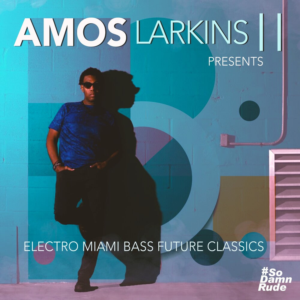 the album cover for Larkins Amos Ii - Electro Miami Bass Future Classics (Mod)