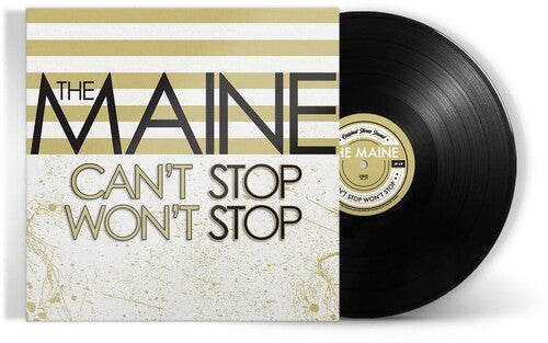 The Maine - Can't Stop Won't Stop (15th Anniversary Edition) Vinyl Record