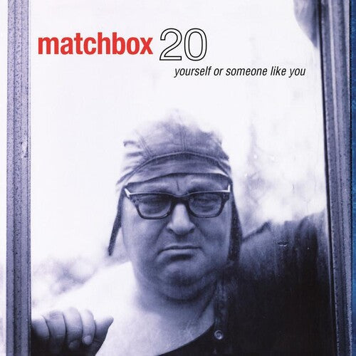 Matchbox Twenty - Yourself Or Someone Like You (75th Anniversary Atlantic Records Edition) [2LP] Vinyl Record