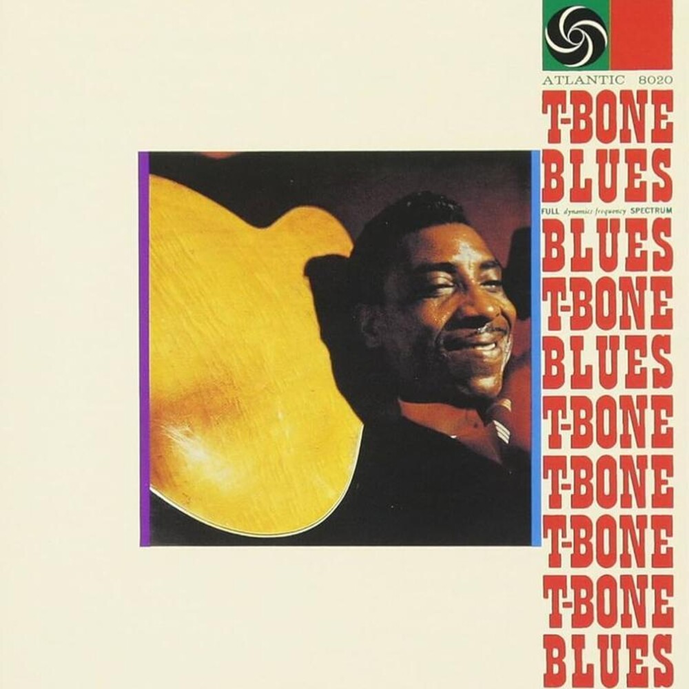 T Walker -Bone - T-Bone Blues (Gate) [180 Gram] Vinyl Record
