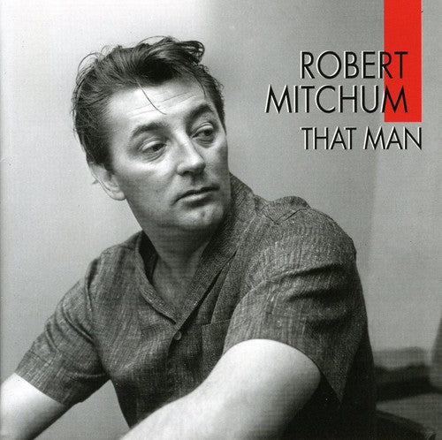 Mitchum,robert - That Man - Music CD