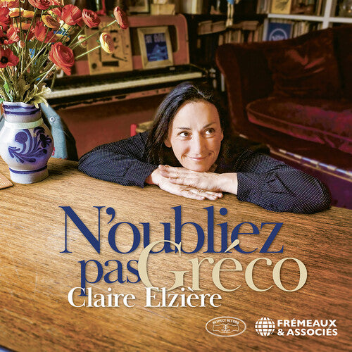 Elziere,claire - Noubliez Pas Greco - Music CD
