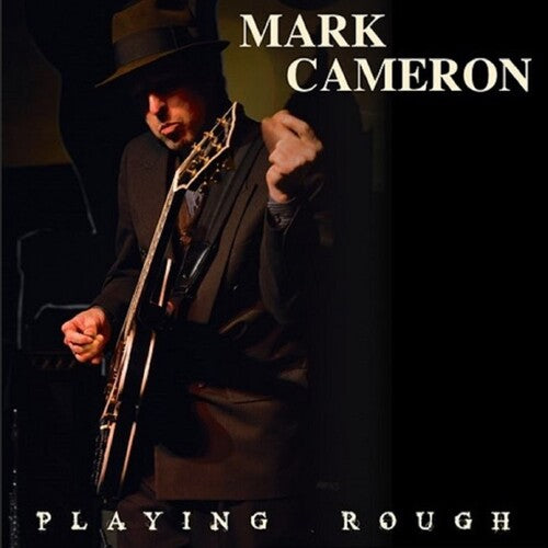 Cameron,mark - Playing Rough - Vinyl Record