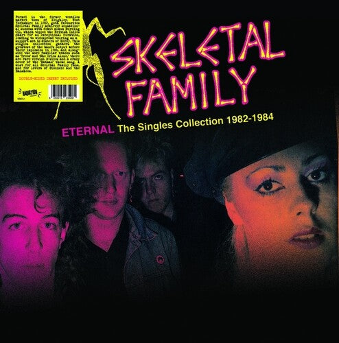 Skeletal Family - Eternal: The Singles Collection 1982-1984 - Vinyl Record
