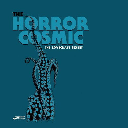 Lovecraft Sextet - Horror Cosmic - Music CD