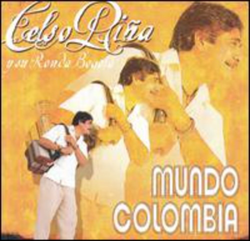 the album cover for Celso PiÃ±a Y Su Ronda Bogota - Mundo Colombia