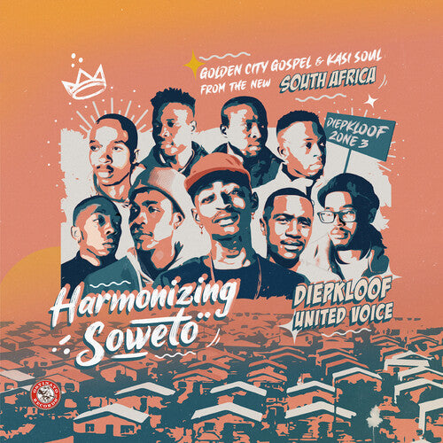 Diepkloof United Voice - Harmonizing Soweto: Golden City Gospel & Kasi Soul - Vinyl Record