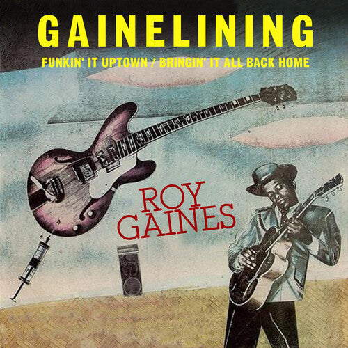 Gaines,roy - Gainelining - Music CD