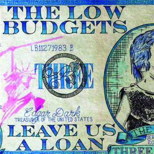 Low Budgets - Leave Us A Loan - Vinyl Record