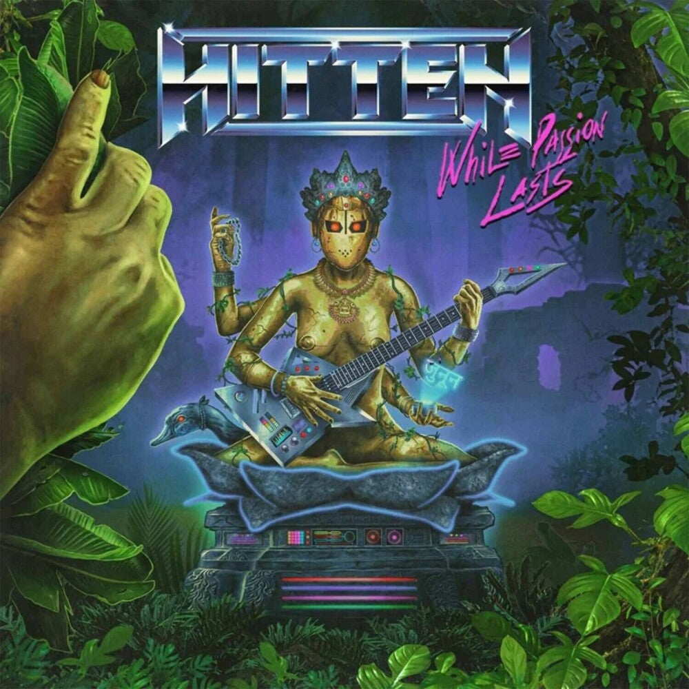 the album cover for Hitten - While Passion Lasts (Slip)