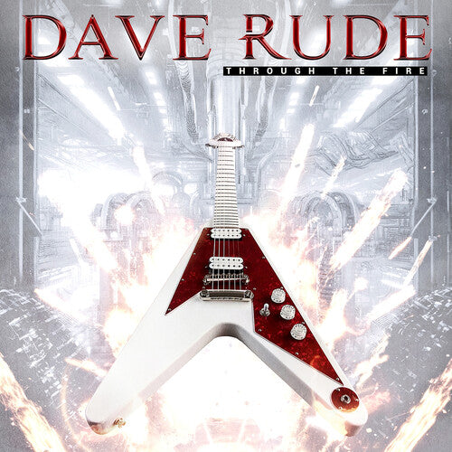 Rude,dave - Through The Fire - Music CD