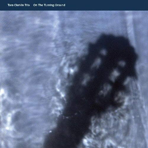 Clerkin,tara - On The Turning Ground - Vinyl Record
