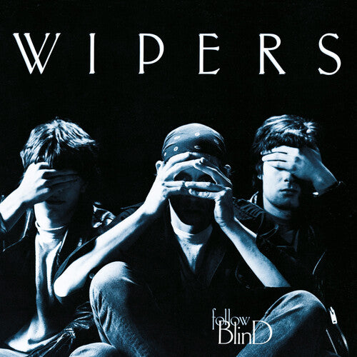 Wipers - Follow Blind - Music CD