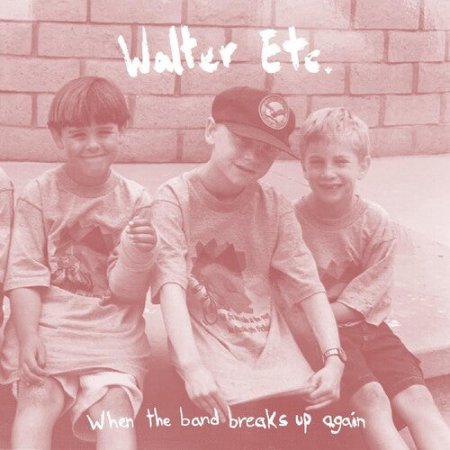 Walter Etc. - When The Band Breaks Up Again - Vinyl Record
