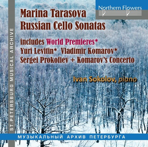 Tarasova,marina / Sokolov,ivan - Russian Cello Sonatas Prokofiev Levitinkomarov - Music CD
