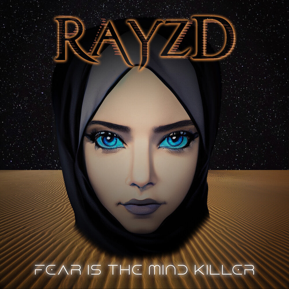 the album cover for Rayzd - Fear Is The Mind Killer