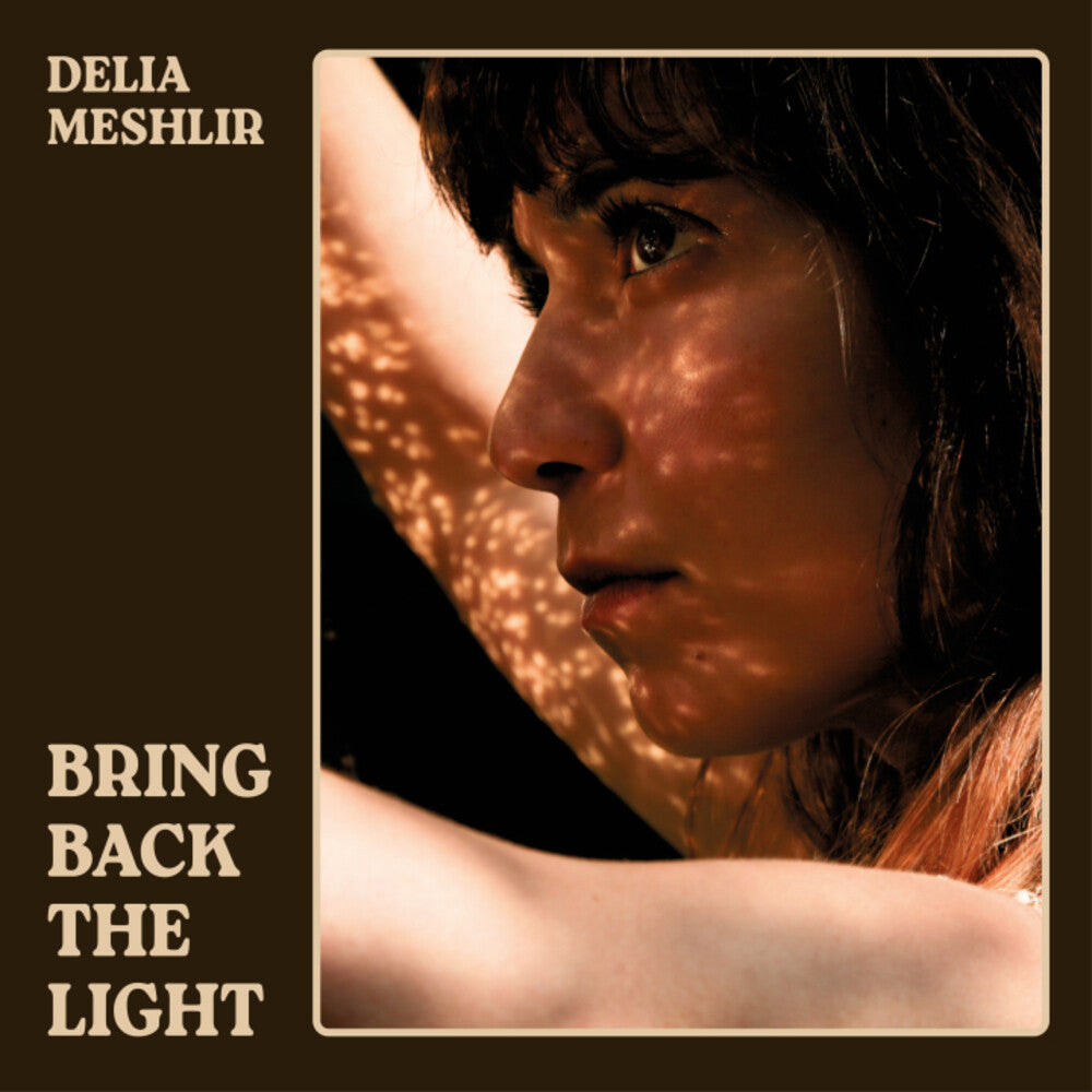 Delia Meshlir - Bring Back The Light [LP] Vinyl Record