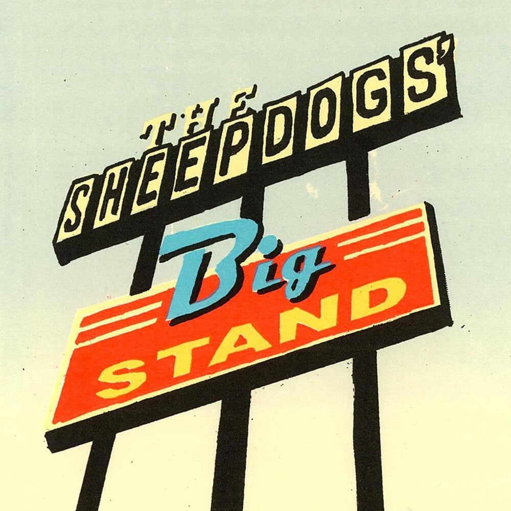Sheepdogs - Big Stand (Can) [LP] Vinyl Record