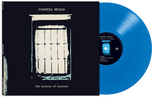 Rosetta Stone - The Tyranny Of Inaction [Blue] Vinyl Record